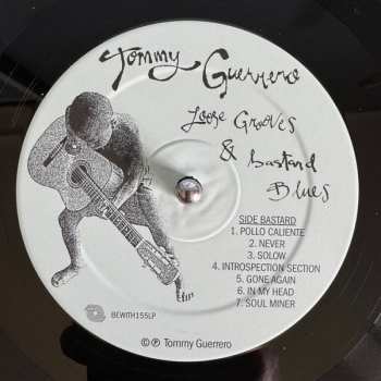 LP Tommy Guerrero: Loose Grooves & Bastard Blues 582919