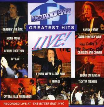 Album Tommy James: Greatest Hits Live