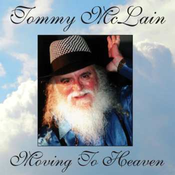 LP Tommy McLain: Moving To Heaven CLR | LTD 570355