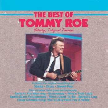 Album Tommy Roe: The Best Of Tommy Roe (Yesterday, Today And Tomorrow)