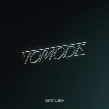 Album Tomode: Existential Disco