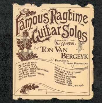 CD Ton Van Bergeijk: Famous Ragtime Guitar Solos 558231