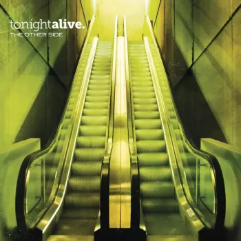 Tonight Alive: The Other Side