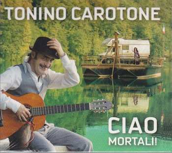 Album Tonino Carotone: Ciao Mortali!