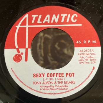 Album Tony Alvon & The Belairs: Sexy Coffee Pot / Getting Uptown (To Get Down)