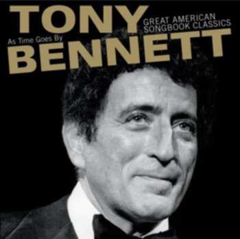 CD Tony Bennett: As Time Goes By: Great American Songbook Classics 610326