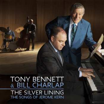 Album Tony Bennett: The Silver Lining (The Songs Of Jerome Kern)