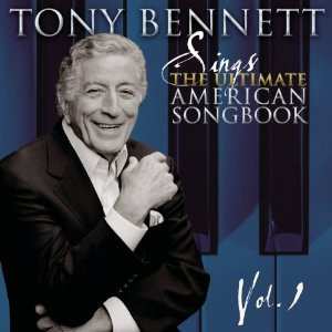 Album Tony Bennett: Sings The Ultimate American Songbook, Vol. 1