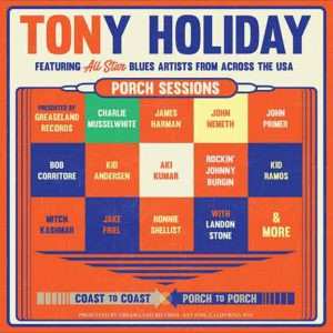 Album Tony Holiday: Tony Holiday's Porch Sessions