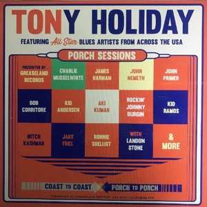 CD Tony Holiday: Tony Holiday's Porch Sessions 590110