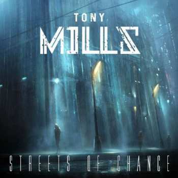 Album Tony Mills: Streets Of Chance