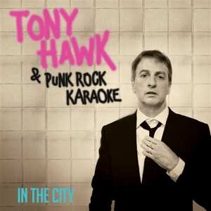 Album Tony & Punk Rock Ka Hawk: 7-in The City