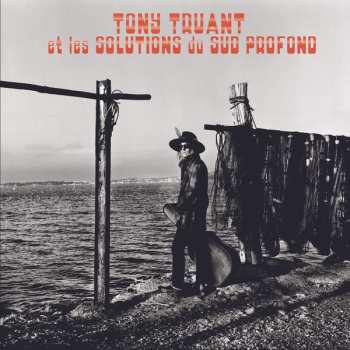 Album Tony Truant: Et les Solutions du Sud Profond