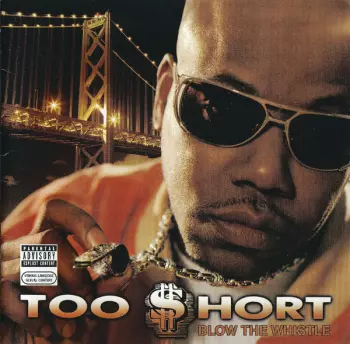 Too Short: Blow The Whistle