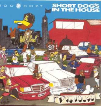 CD Too Short: Short Dog's In The House 626078