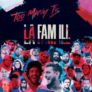 Album Too Many T's: La Fam Ill