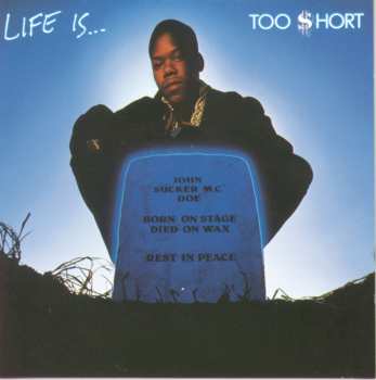 CD Too Short: Life Is...Too $hort 628745