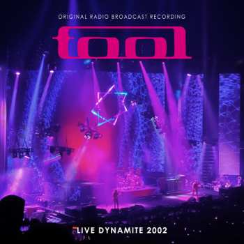 Album Tool: Live Dynamite 2002