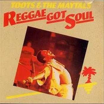 CD Toots & The Maytals: Reggae Got Soul 553837