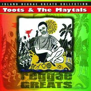 Album Toots & The Maytals: Reggae Greats