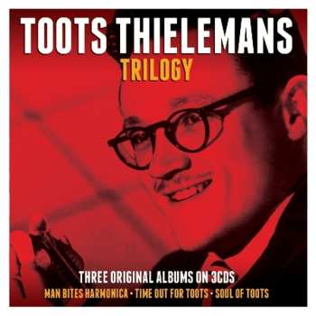 3CD/Box Set Toots Thielemans: Trilogy (Three Original Albums On 3 CDs) 630339