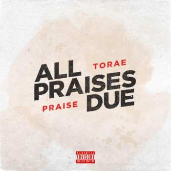 Album Torae: All Praises Due