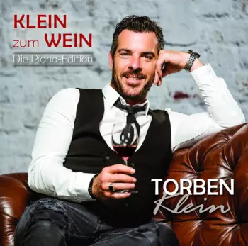 Klein zum Wein Die Piano-Edition