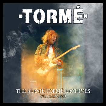 5CD Tormé: The Bernie Tormé Archives Vol 2: 1985-1993 618122