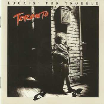 CD Toronto: Lookin' For Trouble 621488