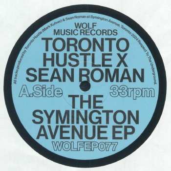 Album Toronto Hustle: Symington Avenue