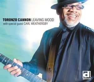 CD Toronzo Cannon: Leaving Mood 627459