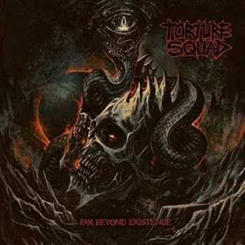 Album Torture Squad: Far Beyond Existence