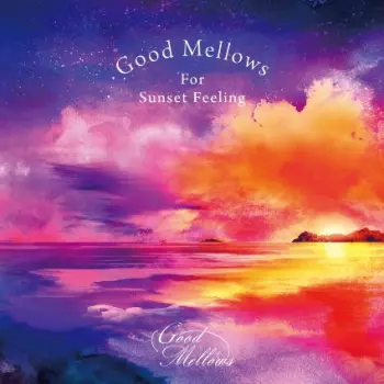 Toru Hashimoto: Good Mellows For Sunset Feeling EP