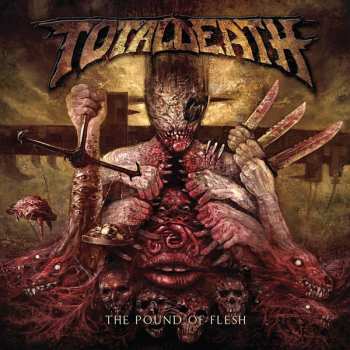 Album Total Death: The Pound Of Flesh