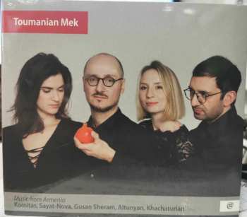 Toumanian Mek: Music From Armenia