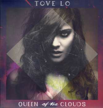 2LP Tove Lo: Queen Of The Clouds 589770