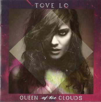 CD Tove Lo: Queen Of The Clouds 648844