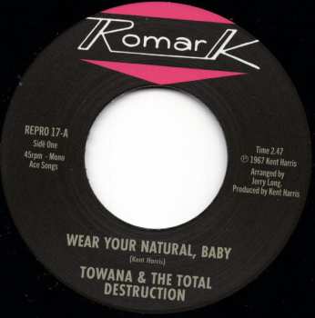 Album Towana & The Total Destruction: Wear Your Natural, Baby