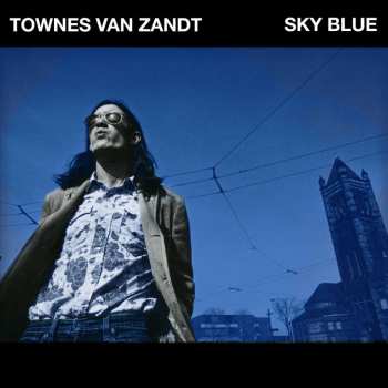 CD Townes Van Zandt: Sky Blue 459487