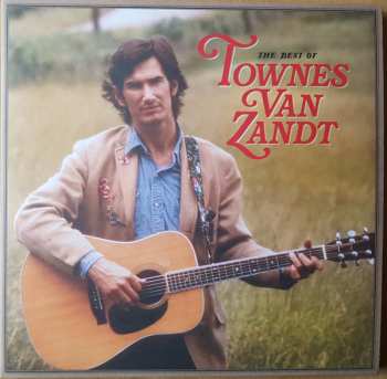 2LP Townes Van Zandt: The Best Of Townes Van Zandt 347429