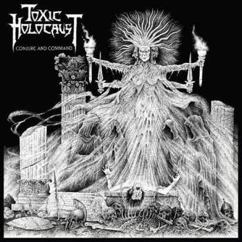 LP Toxic Holocaust: Conjure And Command CLR 551918