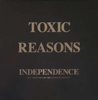 LP Toxic Reasons: Independence (40th Anniversary Millennium Edition) LTD 576778