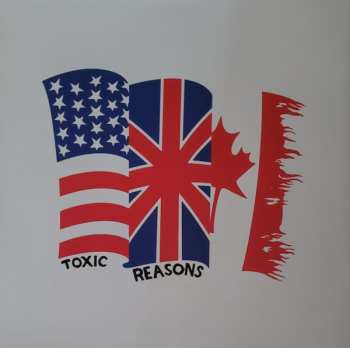 LP Toxic Reasons: Independence (40th Anniversary Millennium Edition) LTD 576778