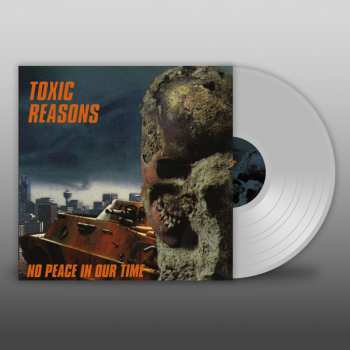 LP Toxic Reasons: No Peace In Our Time CLR 595238