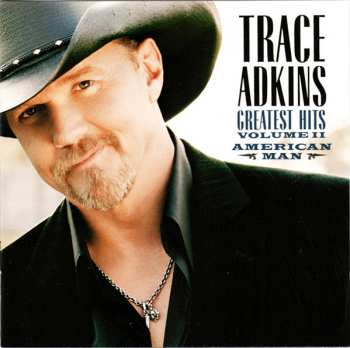 Trace Adkins: American Man, Greatest Hits Volume II