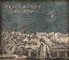 Album Trace Bundy: Missile Bell