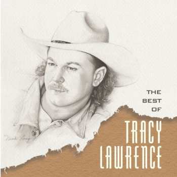 Tracy Lawrence: The Best Of Tracy Lawrence