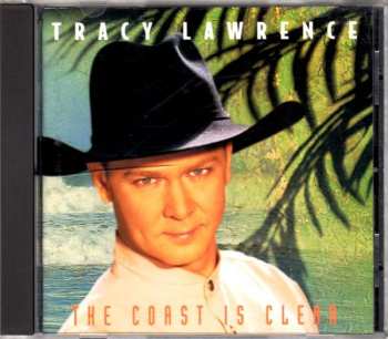 Tracy Lawrence: The Coast Is Clear