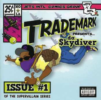 Album Trademark Da Skydiver: Issue #1