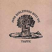 CD Traffic: John Barleycorn Must Die 436042